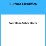 Solucionario Cultura Cientifica 4 ESO Santillana Saber Hacer PDF