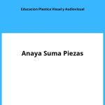 Solucionario Educacion Plastica Visual y Audiovisual 4 ESO Anaya Suma Piezas PDF