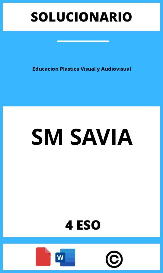 Solucionario Educacion Plastica Visual y Audiovisual 4 ESO SM SAVIA