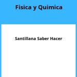 Solucionario Fisica y Quimica 4 ESO Santillana Saber Hacer PDF