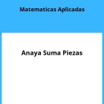 Solucionario Matematicas Aplicadas 4 ESO Anaya Suma Piezas PDF