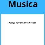 Solucionario Musica 4 ESO Anaya Aprender es Crecer PDF